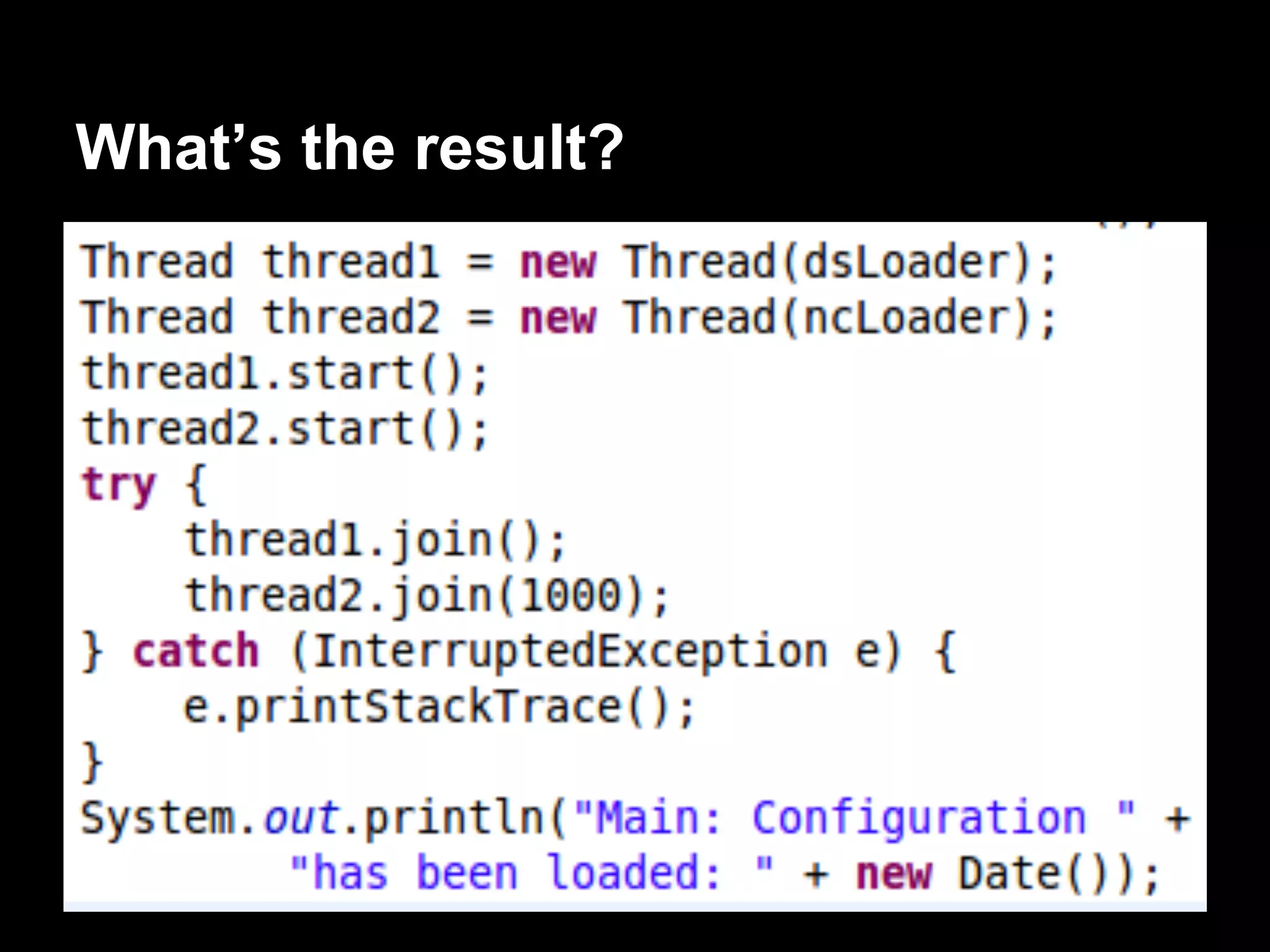 What’s the result?
 