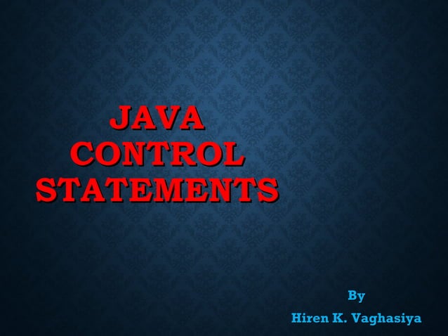 Java control flow statements | PPT