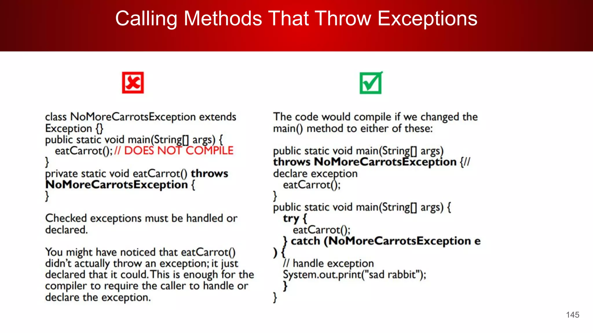 Calling Methods That Throw Exceptions
145
 