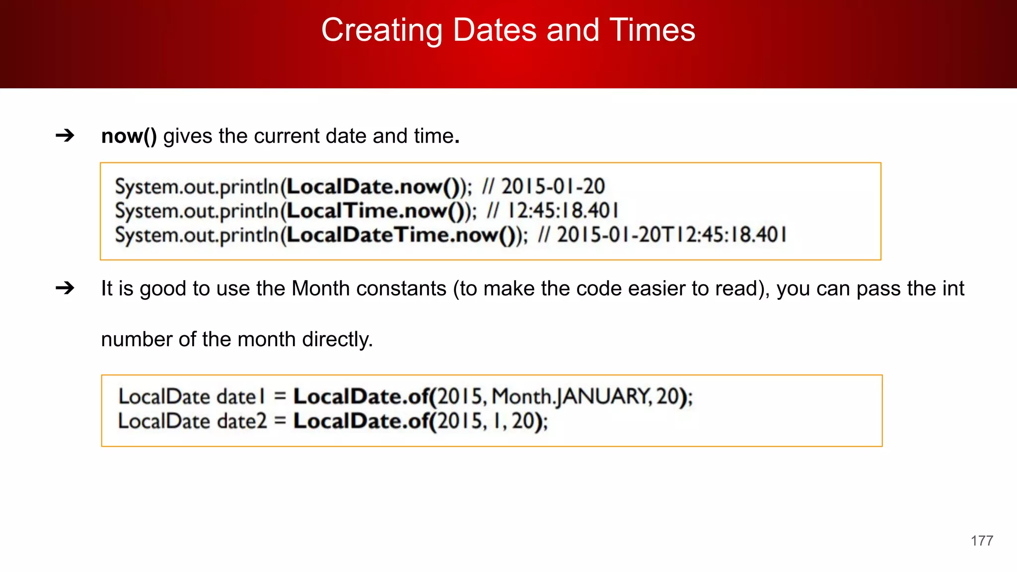 Creating Dates and Times
177
➔ now() gives the current date and time.
➔ It is good to use the Month constants (to make the code easier to read), you can pass the int
number of the month directly.
 