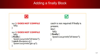 Adding a finally Block
137
 