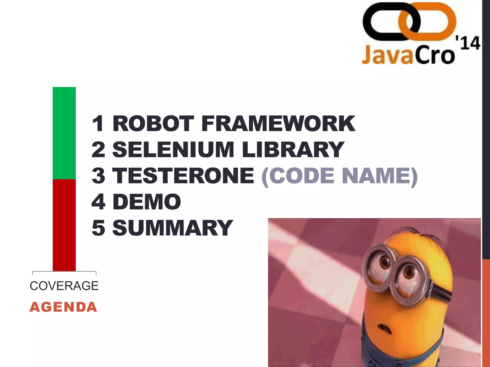 JavaCro'14 - Test Automation using RobotFramework Libraries – Stojan ...