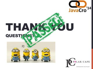 THANK YOU
QUESTIONS?
 