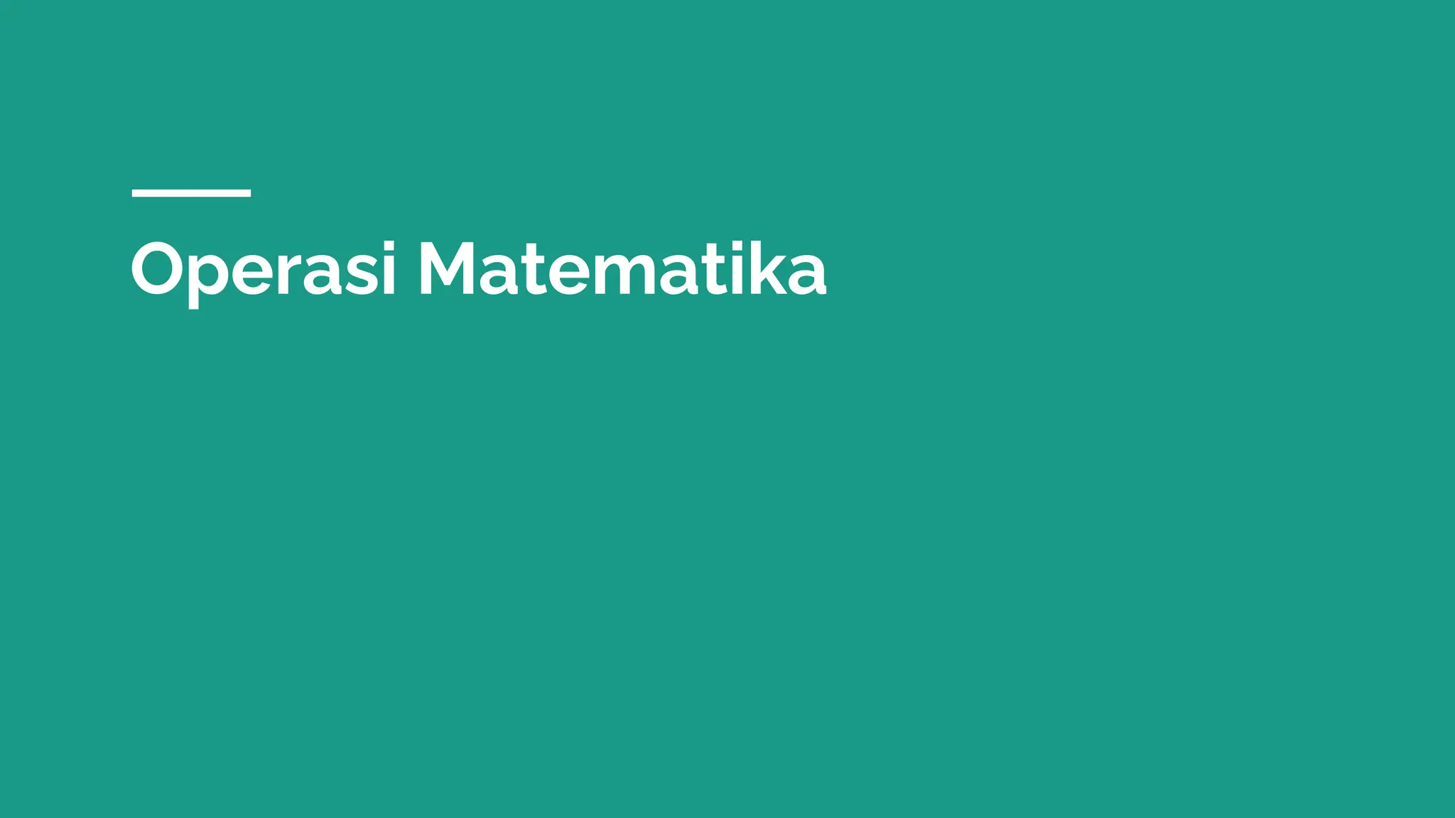 Operasi Matematika
 