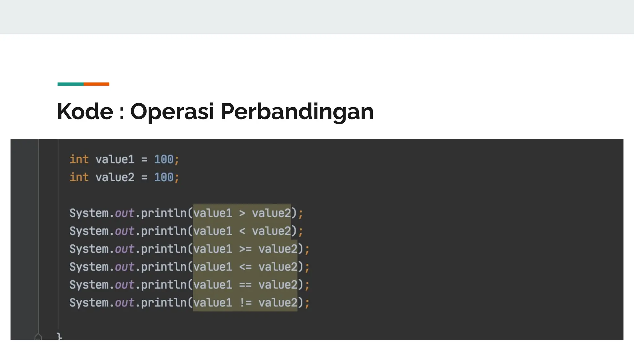 Kode : Operasi Perbandingan
 