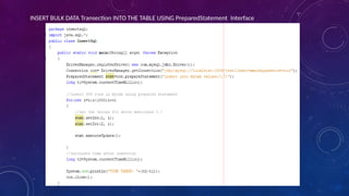 INSERT BULK DATA Transection INTO THE TABLE USING PreparedStatement Interface
 