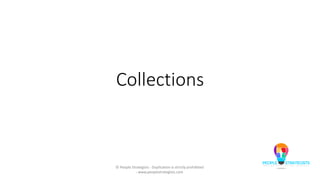 © People Strategists - Duplication is strictly prohibited
- www.peoplestrategists.com
Collections
 