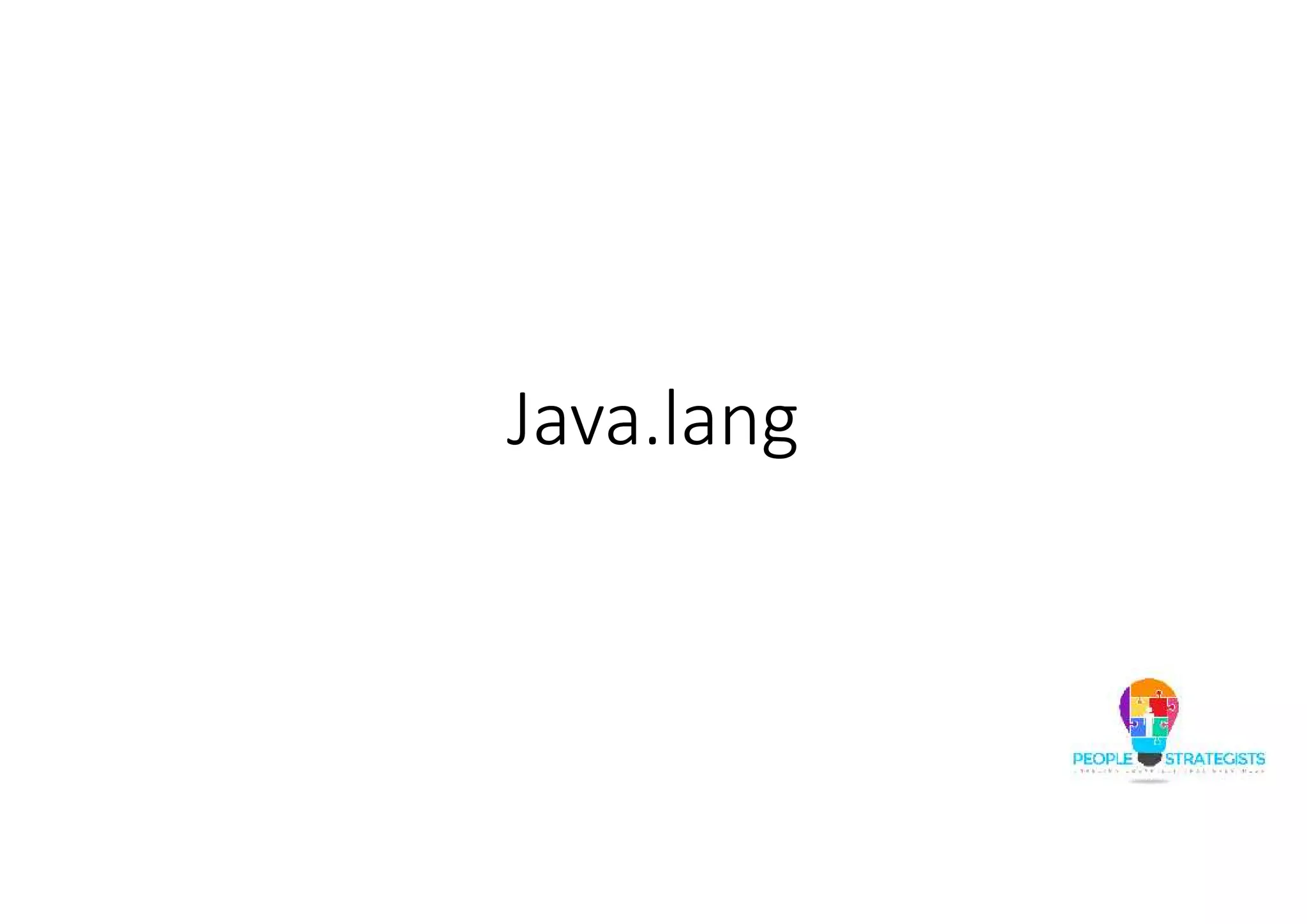 Java.lang
 