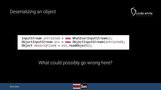 Java Deserialization Vulnerabilities - The Forgotten Bug Class (RuhrSec Edition)