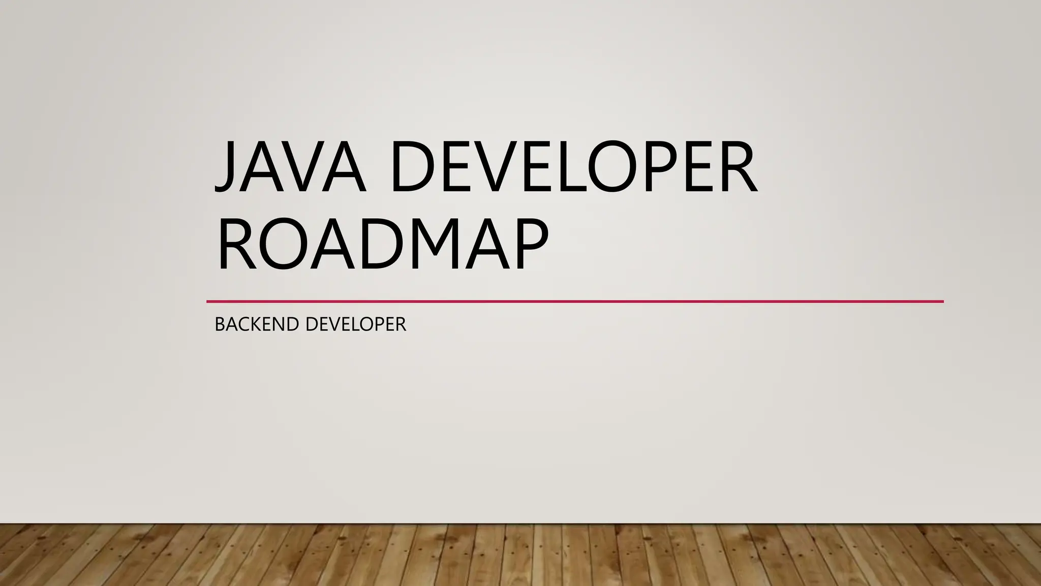 Java Developer Roadmap for beginners in 2022 | PPT