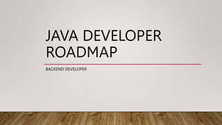 Java Developer Roadmap for beginners in 2022 | PPT