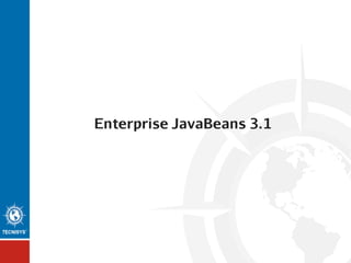 Enterprise JavaBeans 3.1

 