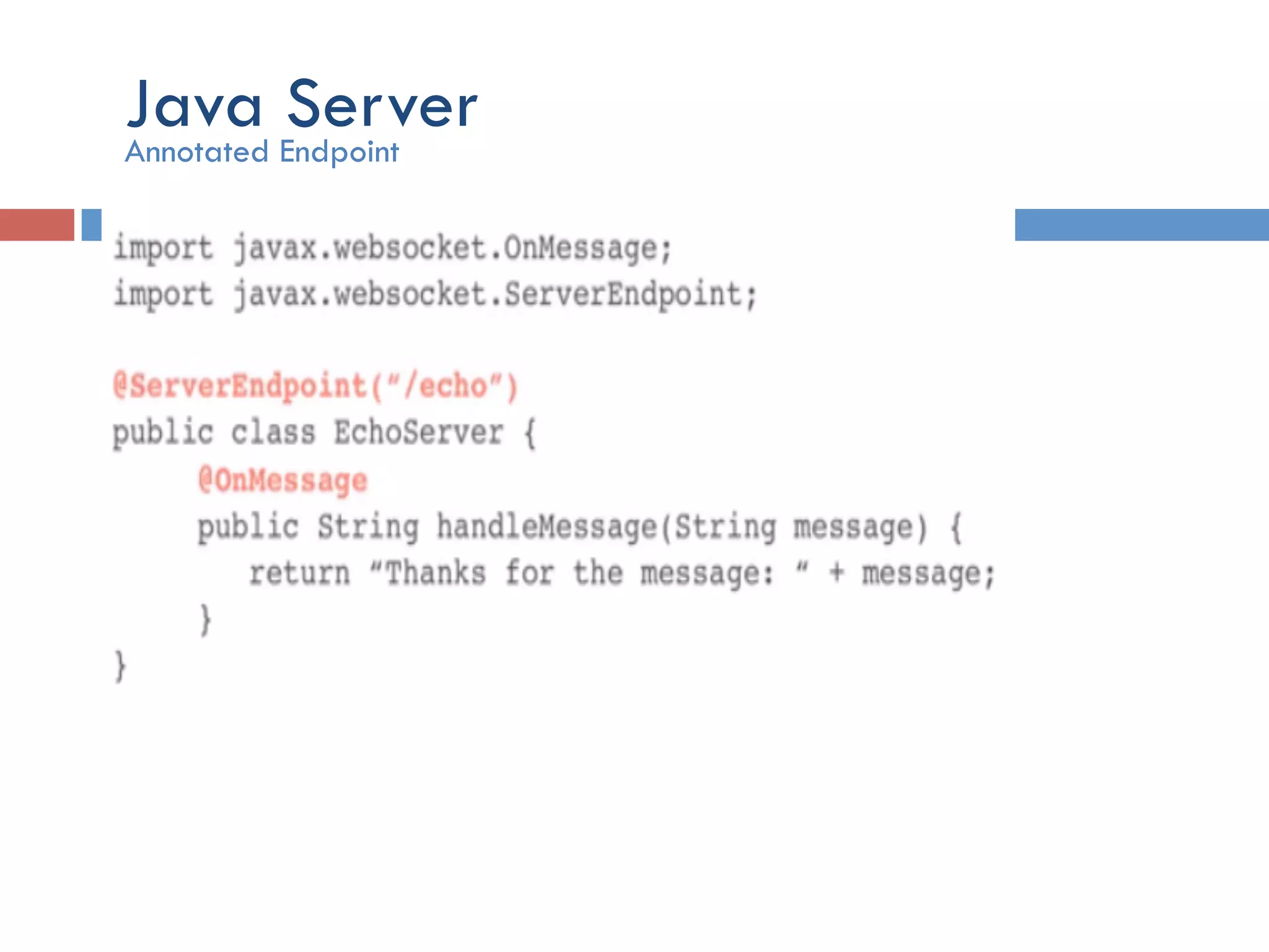 Java ServerAnnotated Endpoint 