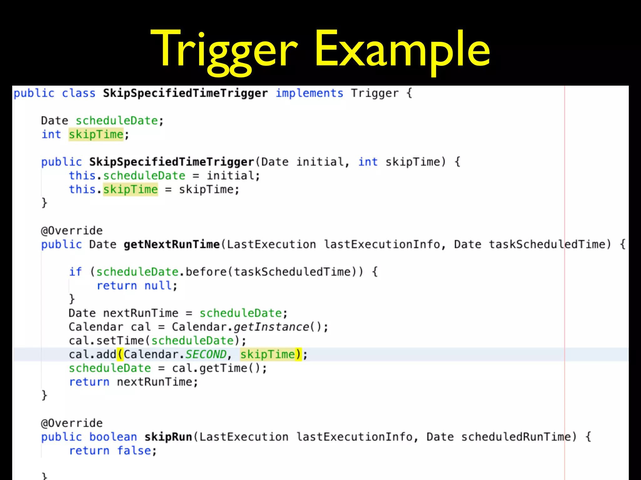 Trigger Example 
 