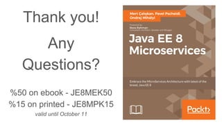 Thank you!
Any
Questions?
%50 on ebook - JE8MEK50
%15 on printed - JE8MPK15
valid until October 11
 