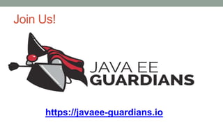 Join Us!
https://javaee-guardians.io
 