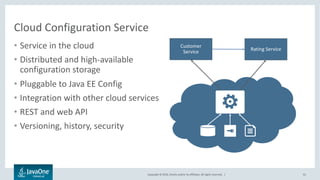 Copyright © 2016, Oracle and/or its affiliates. All rights reserved. |
Next Steps
• Take the survey
– http://glassfish.org/survey
• Send technical comments to
– users@javaee-spec.java.net
• Join the JCP – come to Hackergarden in Java Hub
– https://jcp.org/en/participation/membership_drive
• Join or track the JSRs as they progress
– https://java.net/projects/javaee-spec/pages/Specifications
• Adopt-a-JSR
– https://community.oracle.com/community/java/jcp/adopt-a-jsr
Give us your feedback
61
 