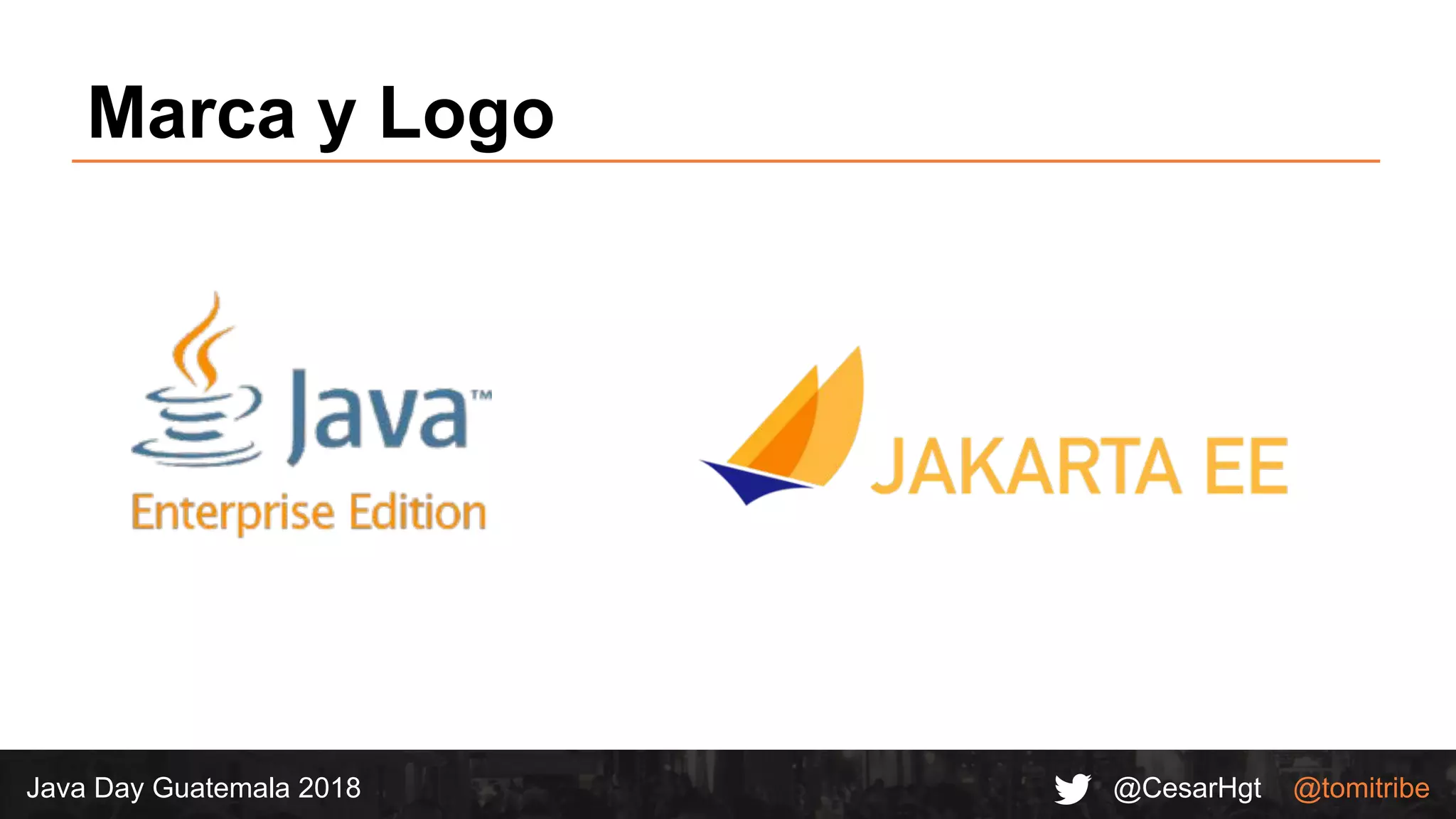 @CesarHgt @tomitribeJava Day Guatemala 2018
Marca y Logo
 
