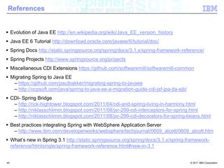 Java EE coexistence with Spring<br />38<br />