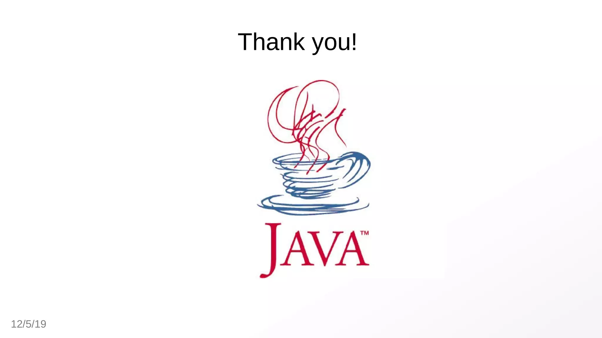 12/5/19
Thank you!
 