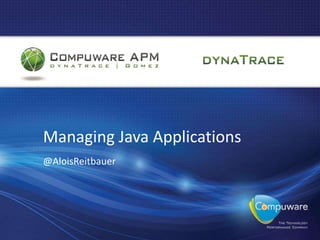 Managing Java Applications
@AloisReitbauer
 
