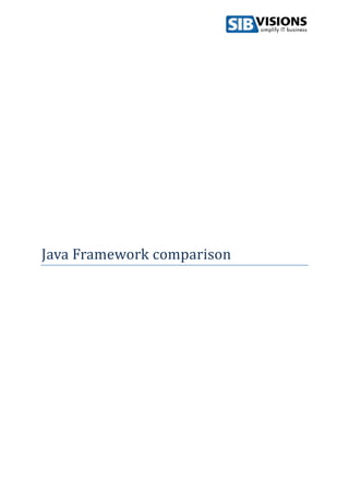 Java	Framework	comparison
 
