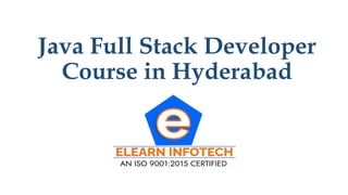 Java Full Stack Developer
Course in Hyderabad
 