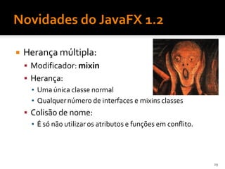    Herança múltipla:
     Modificador: mixin
     Herança:
      ▪ Uma única classe normal
      ▪ Qualquer número de interfaces e mixins classes
     Colisão de nome:
      ▪ É só não utilizar os atributos e funções em conflito.




                                                                29
 