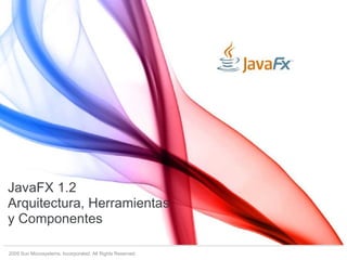 JavaFX 1.2 - Introducción