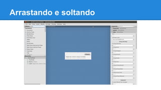 Arrastando e soltando
 