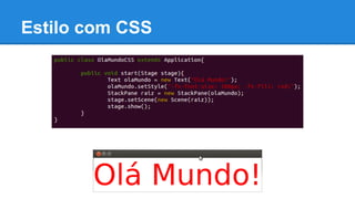 Estilo com CSS
 