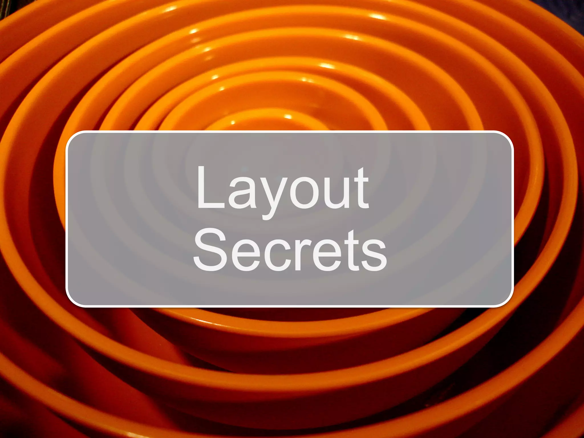 Layout Secrets 