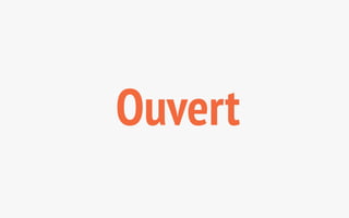Ouvert 
 