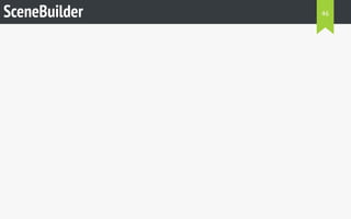 SceneBuilder 46 
 