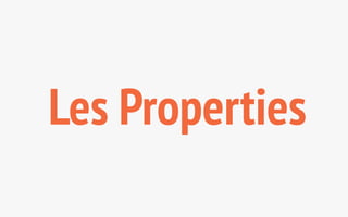 Les Properties 
 