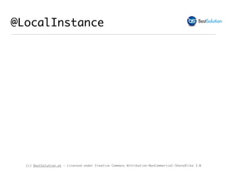 (c) BestSolution.at - Licensed under Creative Commons Attribution-NonCommerical-ShareAlike 3.0
@LocalInstance
 