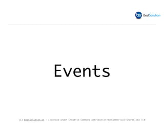 (c) BestSolution.at - Licensed under Creative Commons Attribution-NonCommerical-ShareAlike 3.0
Events
 
