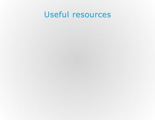 Useful resources

 