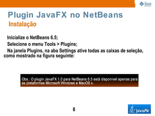Versão 1.0 lançada em dezembro/2008; 