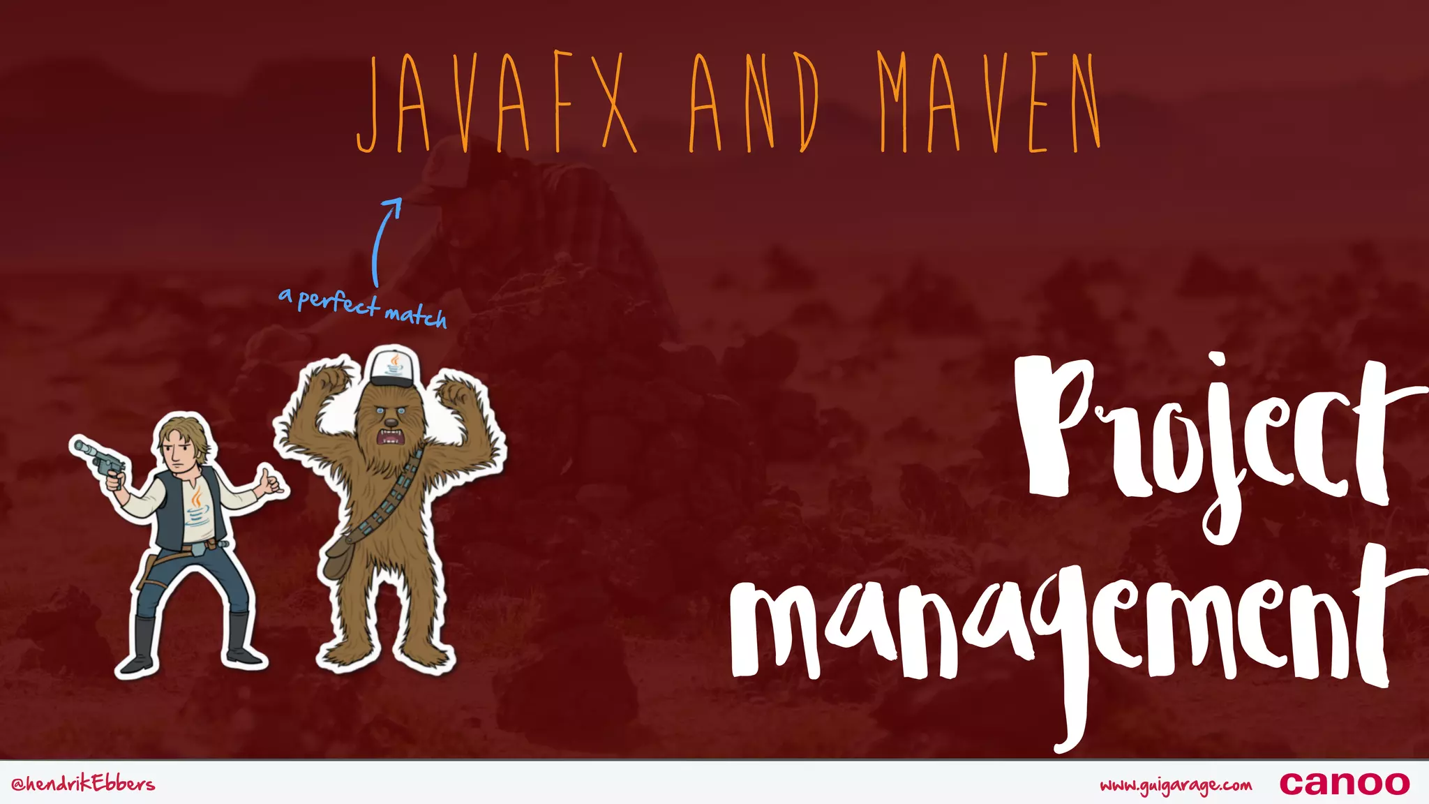 www.guigarage.com@hendrikEbbers canoo JavaFX and Maven Project management a perfect match 