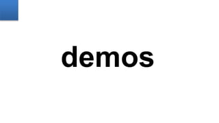 demos
 