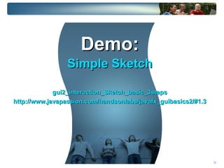 Events – mouse, keyboard, node updates 