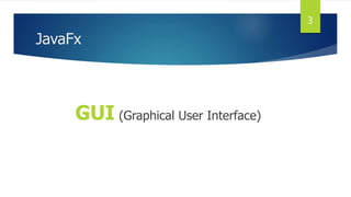 Introduction to JavaFX | PPTX