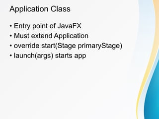Comprehensive Introduction to JavaFX for Modern Desktop Applications | PPTX