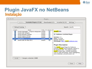Plugin JavaFX no NetBeans Instalação  