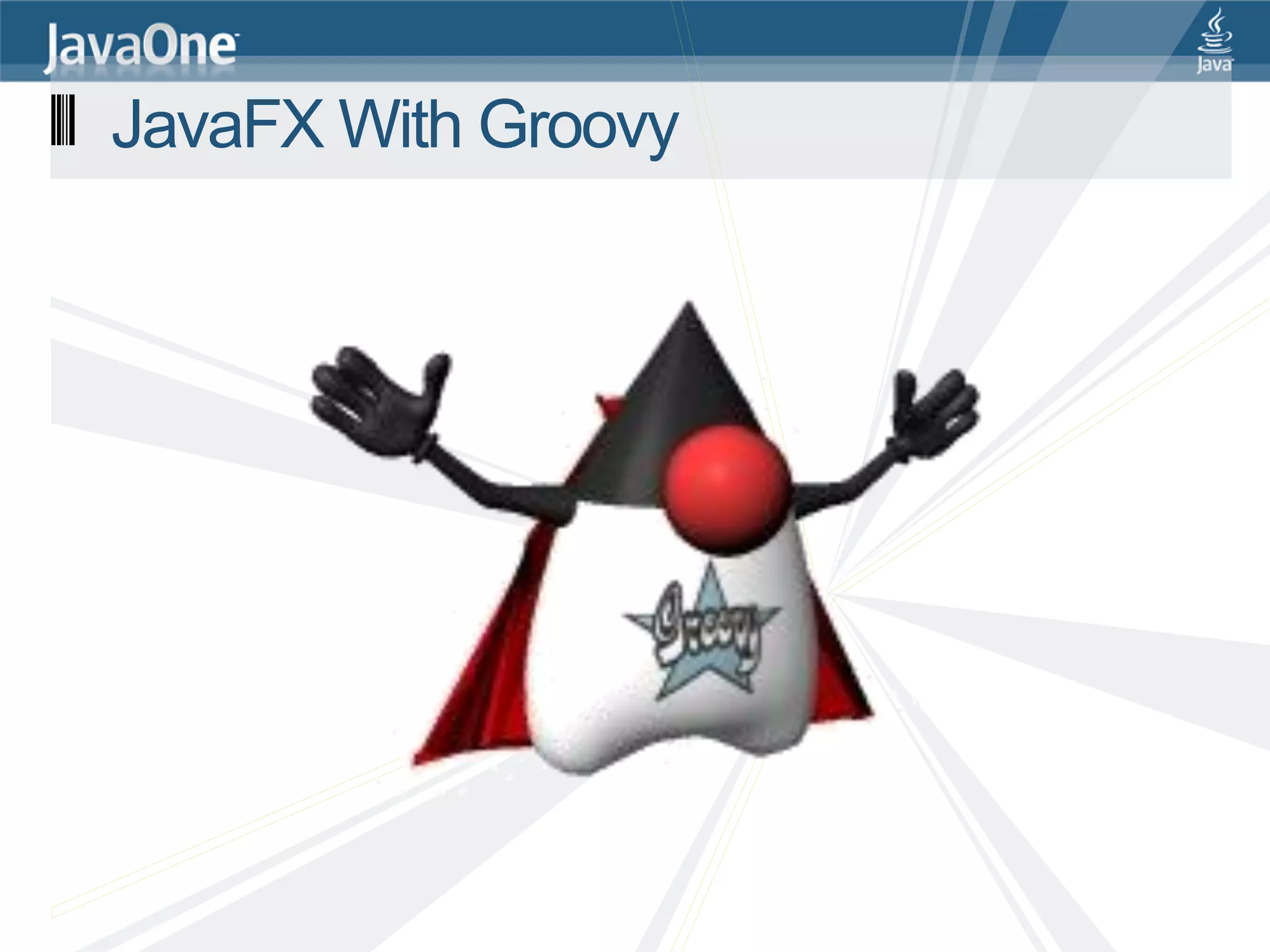 JavaFX With Groovy 