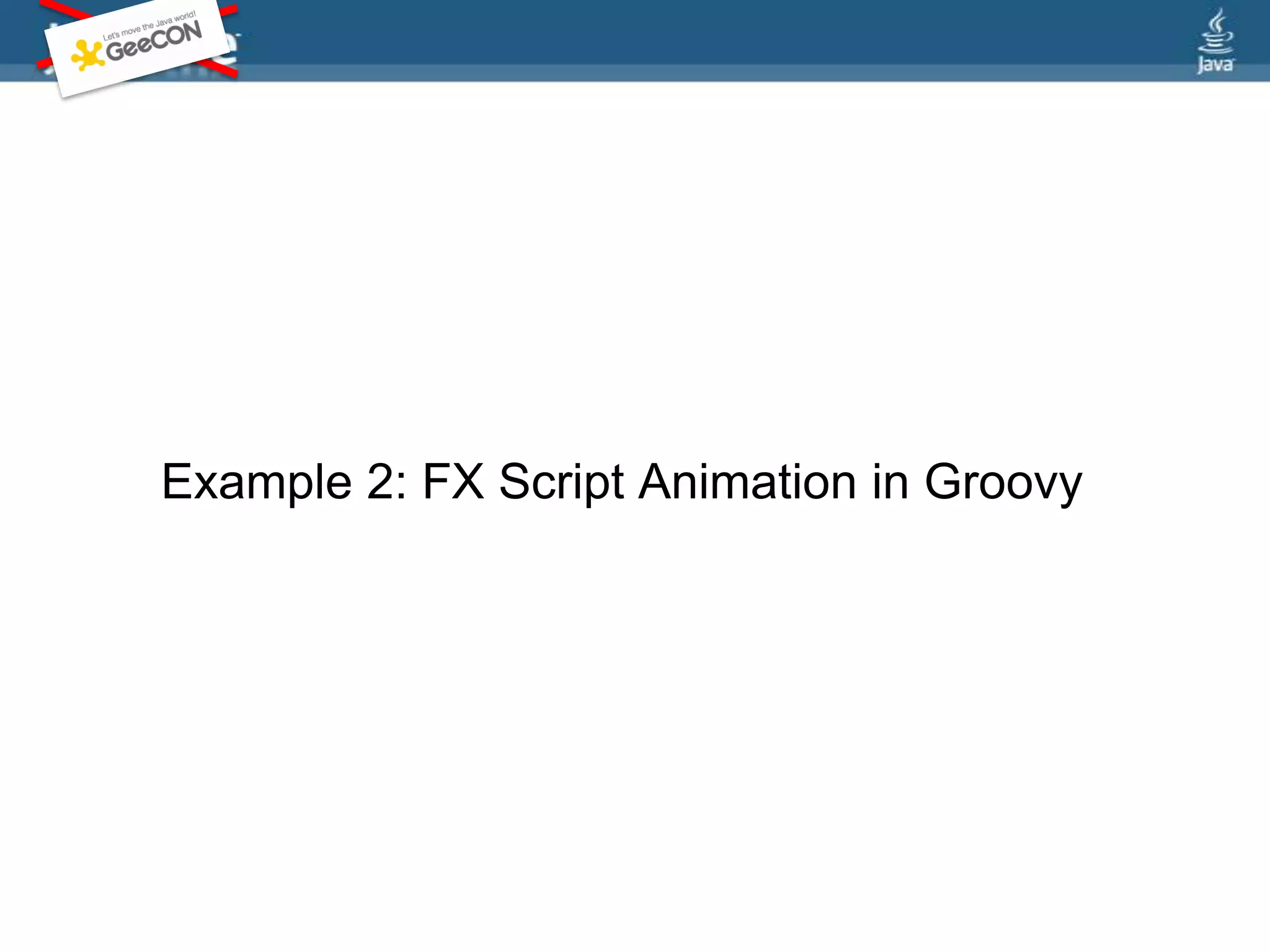 Step 3: Using a Groovy BuilderFxBuilder.build { stage = stage( title: "Hello World", width: 600, height: 450, scene: scene(fill: Color.LIGHTSKYBLUE) { ... } ) stage.visible = true;}