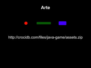 Arte




http://crocidb.com/files/java-game/assets.zip
 