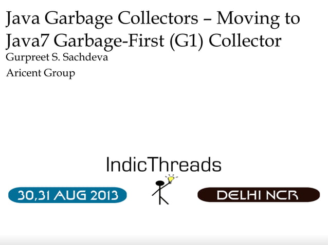 Java Garbage Collectors – Moving to Java7 Garbage First (G1) Collector ...