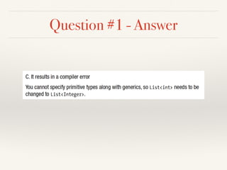 Question #1 - Answer
 